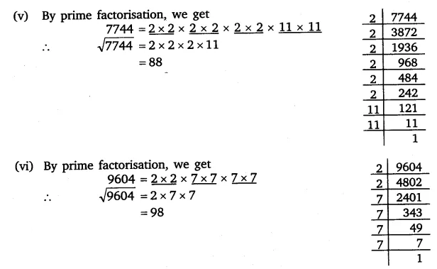 Find The Square Roots Of The Following Numbers By The Prime Factorisation Method Cbse Class 8 Maths Learn Cbse Forum
