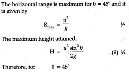 Prove that the maximum horizontal range is four times the maximum height  attained by the projectile, when fired at an inclination so as to have  maximum horizontal range - CBSE Class 11