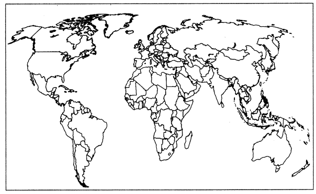 On the outline map of world locate and label any two countries that ...