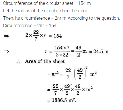 If The Circumference Of A Circular Sheet Is 154 M Find Its Radius Also Find The Area Of The Sheet Take P 22 7 Cbse Class 7 Maths Learn Cbse Forum