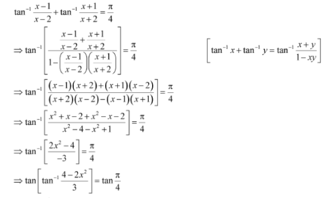 If Tan 1 X 1 X 2 Tan 1 X 1 X 2 P 4 Then Find The Value Of X Cbse Class 12 Maths Learn Cbse Forum